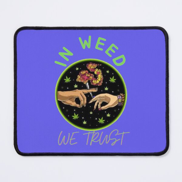 Item preview, In Weed We Trust Cannabis Day Marijuana designed and sold by BestDesignbySof.