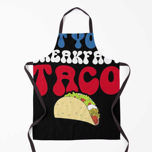 Item preview, Not Your Breakfast Taco Jill Biden breakfast designed and sold by nedrae.