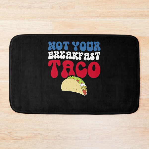 Item preview, Not Your Breakfast Taco Jill Biden breakfast designed and sold by nedrae.