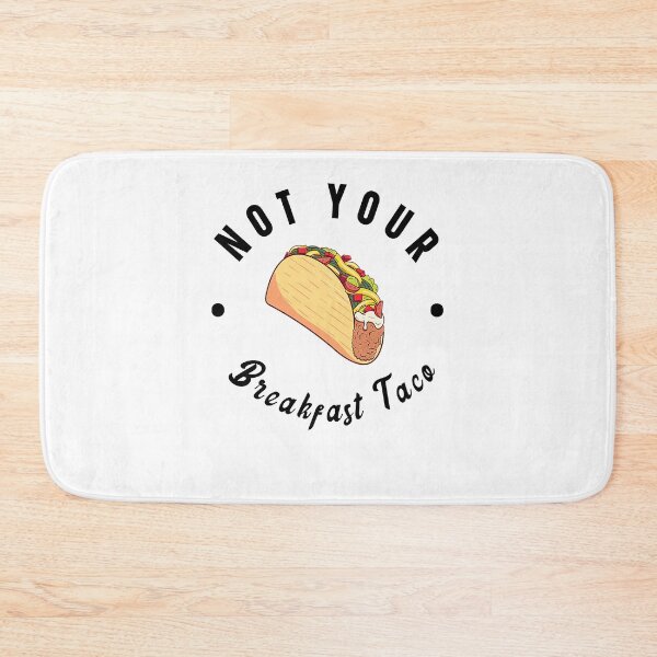 Item preview, Not Your Breakfast Taco Jill Biden breakfast Not Your Breakfast Taco designed and sold by nedrae.