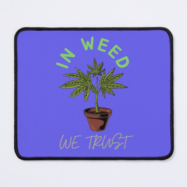 Item preview, In Weed We Trust Cannabis Day Marijuana designed and sold by BestDesignbySof.