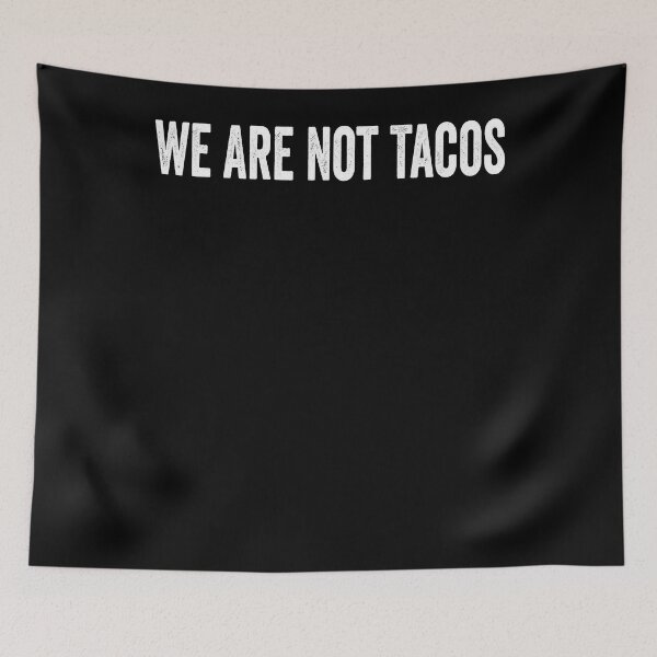 Item preview, We Are Not Tacos Funny Jill Biden  designed and sold by nedrae.