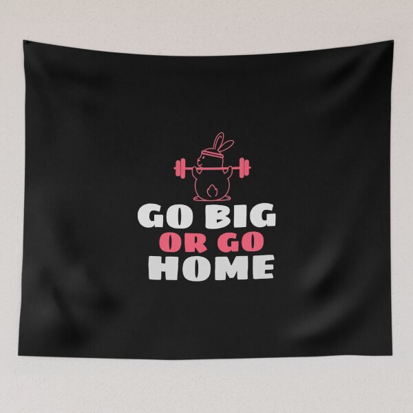 Item preview, Go Big Or Go Home Classic T-Shirt designed and sold by marshacryjsy7.