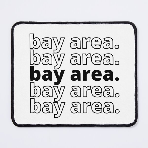 Item preview, bay area have a nice day designed and sold by chelcelia.