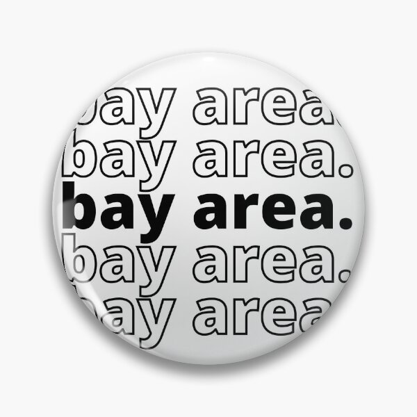 Item preview, bay area have a nice day designed and sold by chelcelia.