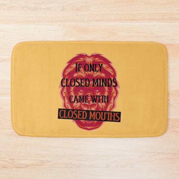 Item preview, If Only Closed Minds Came With Closed Mouths. Angry Ape designed and sold by Rebel-Design.