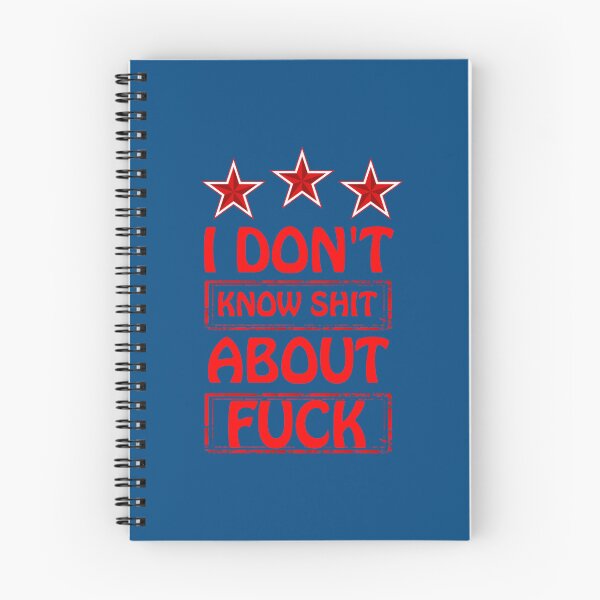 Item preview, I Don_t Know Shit About Fuck Funny Men Women Sarcastic Quote  designed and sold by NotoriousMe.