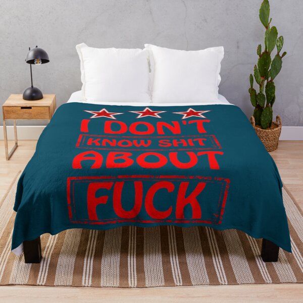 Item preview, I Don_t Know Shit About Fuck Funny Men Women Sarcastic Quote  designed and sold by NotoriousMe.