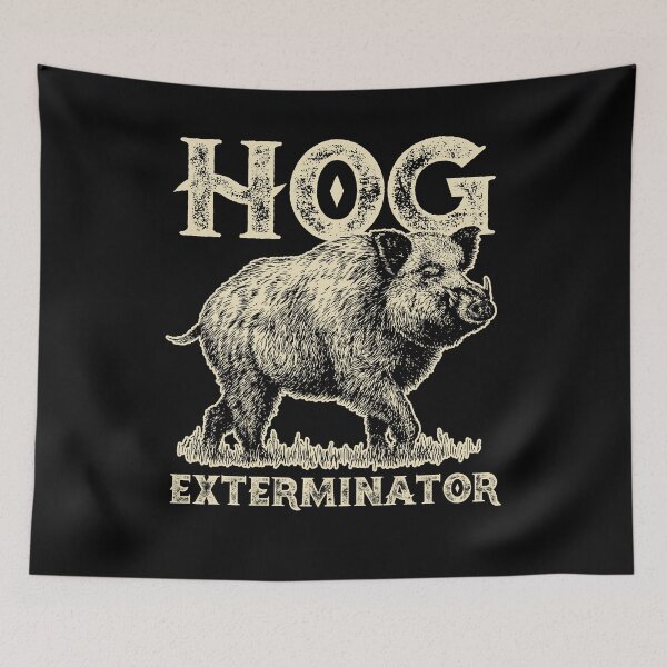 Item preview, Hog Exterminator - Boar Hunting Wild Hog Hunter designed and sold by JohnCenass.