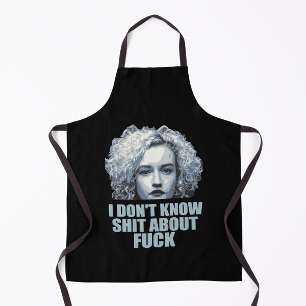 Item preview, i don_t know shit about fuck, ozark, i dont know shit about fuck, ruth langmore, ruth langmore designed and sold by NotoriousMe.