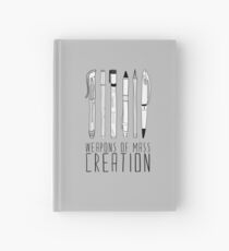Weapons Of Mass Creation (on grey) Hardcover Journal