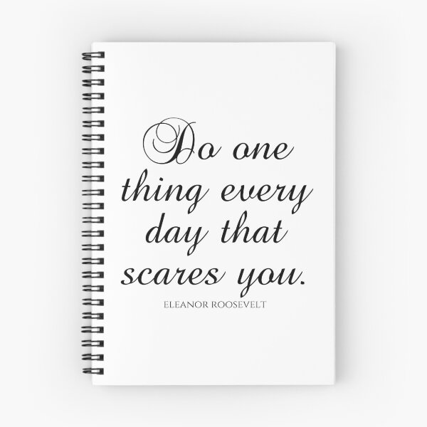 Item preview, Eleanor Roosevelt Quotes - Do One Thing Every Day That Scares You designed and sold by PhiloJourney.