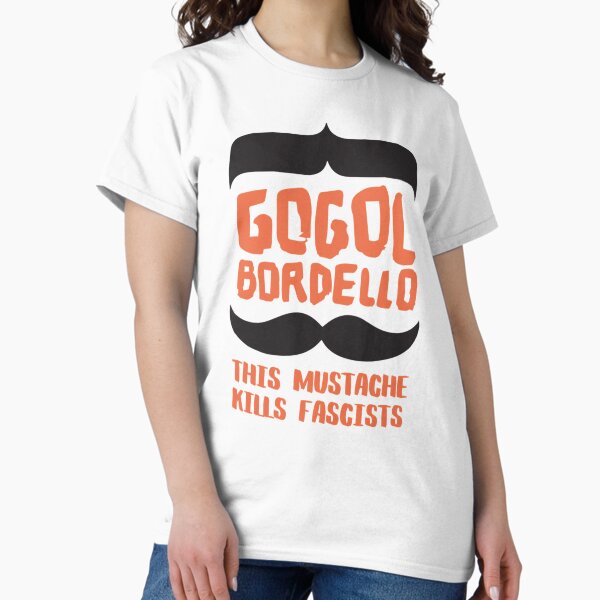 Artikel-Vorschau von Gogol Bordell Dieser Schnurrbart tötet Faschisten, designt und verkauft von SteveKayne.