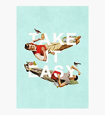 Take It Easy Photographic Print