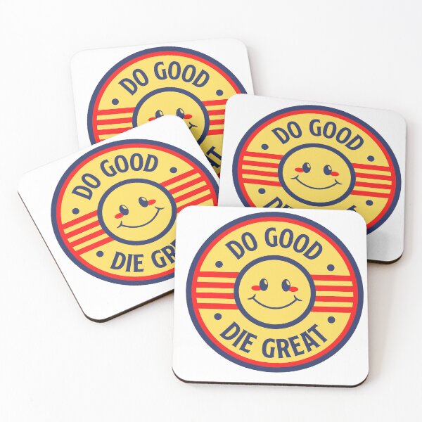 Item preview, do good die great designed and sold by Souzian.