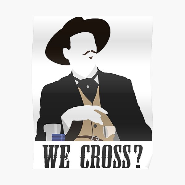 Tombstone: We Cross? Poster