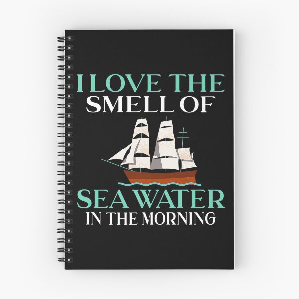 Item preview, I Love The Smell Of Sea Water In The Morning Captain Sailors designed and sold by lloyd68.