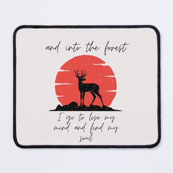 Item preview, and into the forest i go to lose my mind and find my soul t-shirt, lose my mind t-shirts, i go to lose my mind t-shirts designed and sold by BLUE bubble.