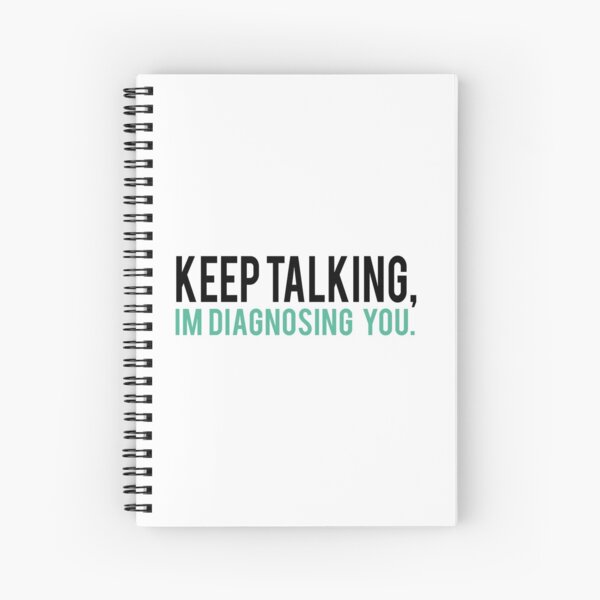 Item preview, Keep Talking, I'm Diagnosing you Psychology Humor designed and sold by Cloud9hopper.