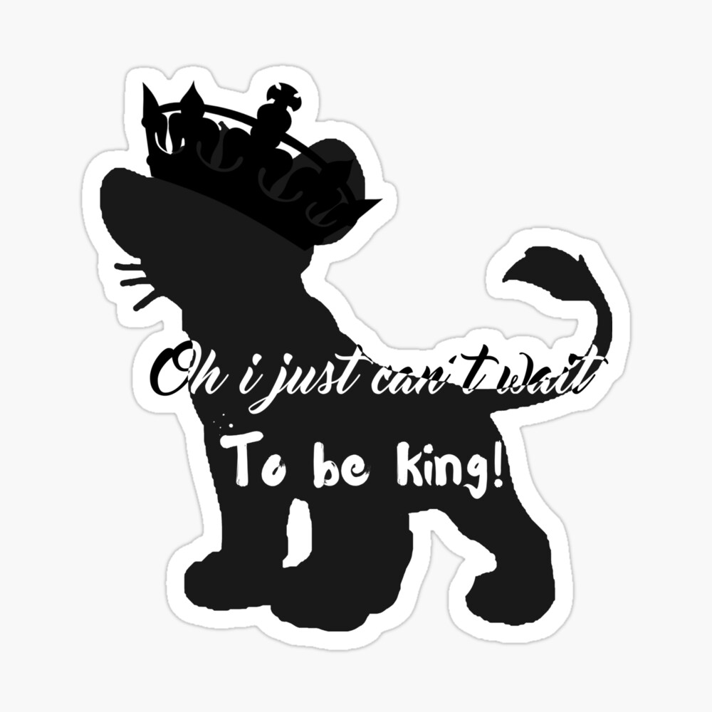 Oh I Just Can T Wait To Be King Lion King Metal Print By Lewbarberdesign Redbubble