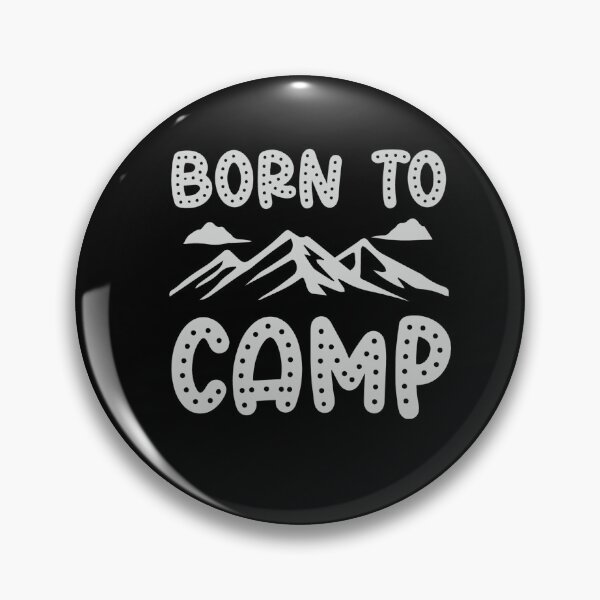 Item preview, Born to camp designed and sold by pnkpopcorn.