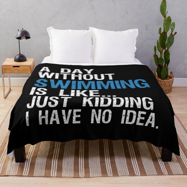 Item preview, Funny Swimming Shirts. A Day Without Swimming Quote Joke designed and sold by charylhtxra16.