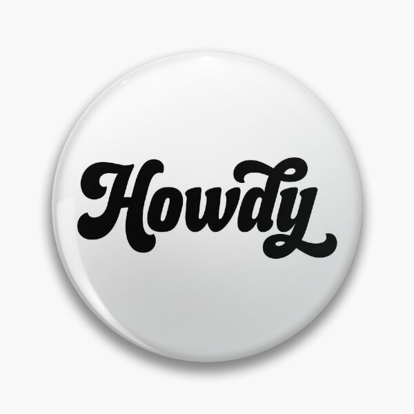 Item preview, Howdy designed and sold by KikkyWorld.