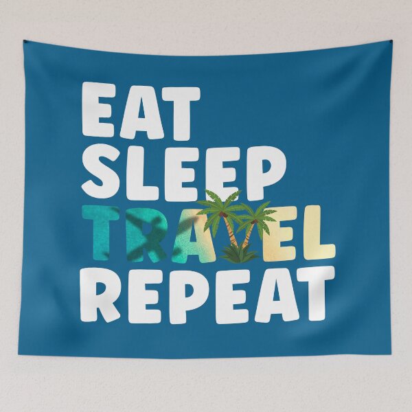 Item preview, Eat Sleep Travel Repeat designed and sold by odrito.
