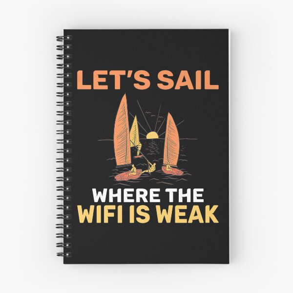 Item preview, Lets Sail Where The Wifi Is Weak Boat Captain Sailors designed and sold by lloyd68.