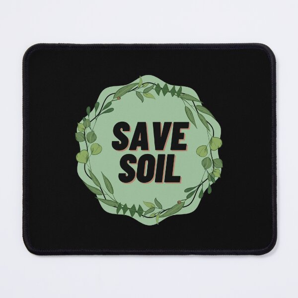 Item preview, Save Our Soil designed and sold by Eve :).