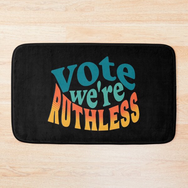 Item preview, Women's Rights Vote We Are Ruthless designed and sold by Mariano Topno.