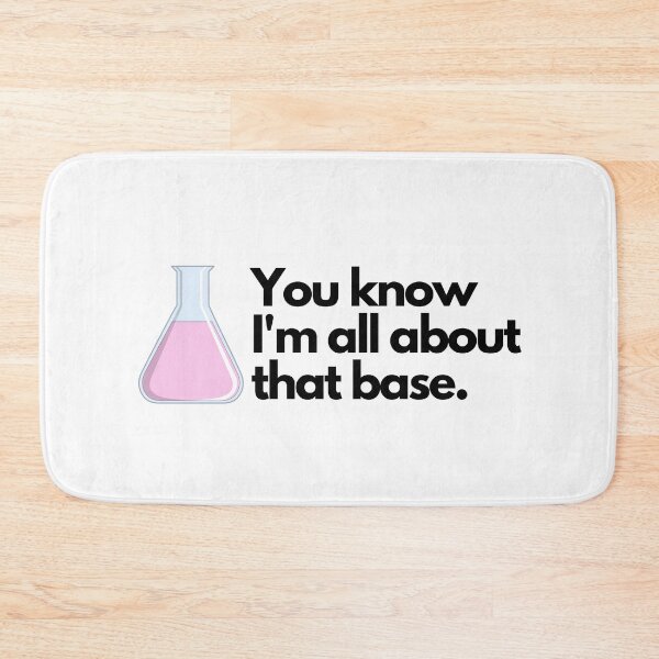 Item preview, Science Chemistry Joke about Titration - all about that pink base designed and sold by CherieTree.
