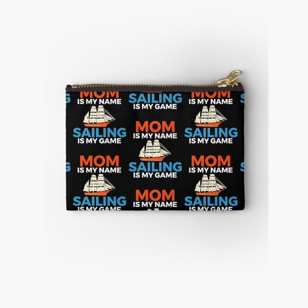 Item preview, Mom Is My Name Sailing Is My Game Boat Captain Sailors designed and sold by lloyd68.