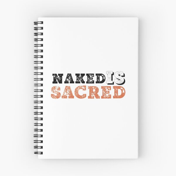 Item preview, NAKED IS SACRED designed and sold by SABRA - Shout your ♥︎.
