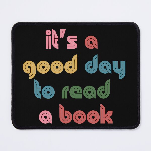 Item preview, It's a good day to read a book designed and sold by IdeaIllustrator.