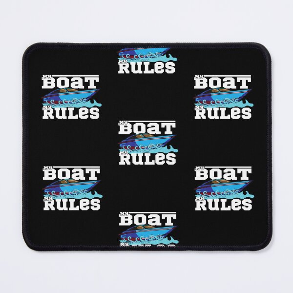 Item preview, My Boat My Rules Captain Motor Boat Sailing Boat designed and sold by lloyd68.