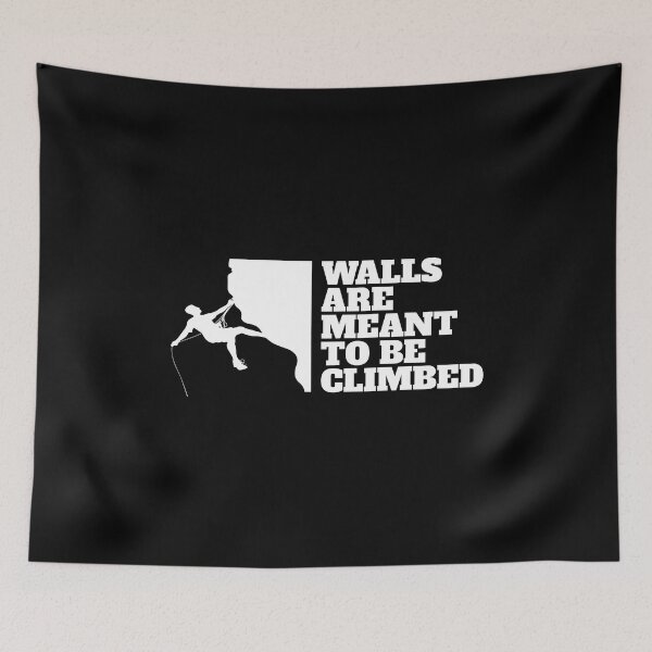 Item preview, Las paredes se escalan Escalada en roca Escalada de montaña Rocas designed and sold by Superhero Gear.