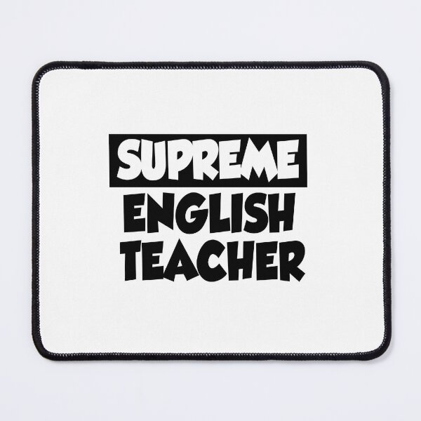 Item preview, supremacy of english Teachers designed and sold by kimart18.