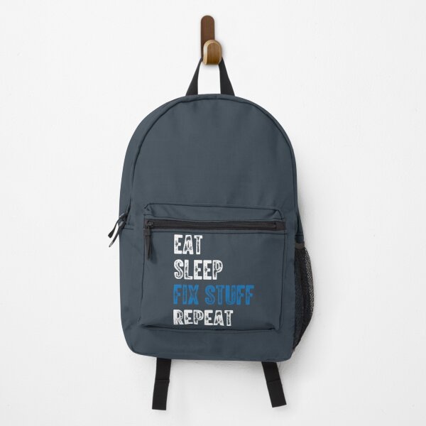 Item preview, Eat Sleep Fix Stuff Repeat         designed and sold by PurpleZebraDs.