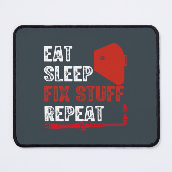Item preview, Eat Sleep Fix Stuff Repeat designed and sold by PurpleZebraDs.