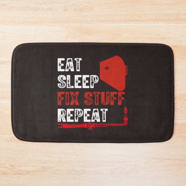 Item preview, Eat Sleep Fix Stuff Repeat        designed and sold by PurpleZebraDs.