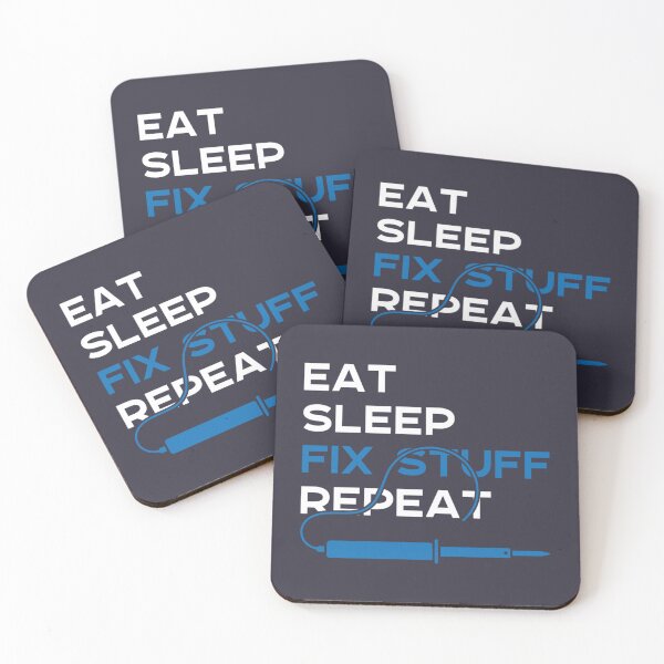 Item preview, Eat Sleep Fix Stuff Repeat       designed and sold by PurpleZebraDs.