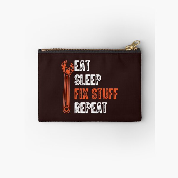 Item preview, Eat Sleep Fix Stuff Repeat   designed and sold by PurpleZebraDs.