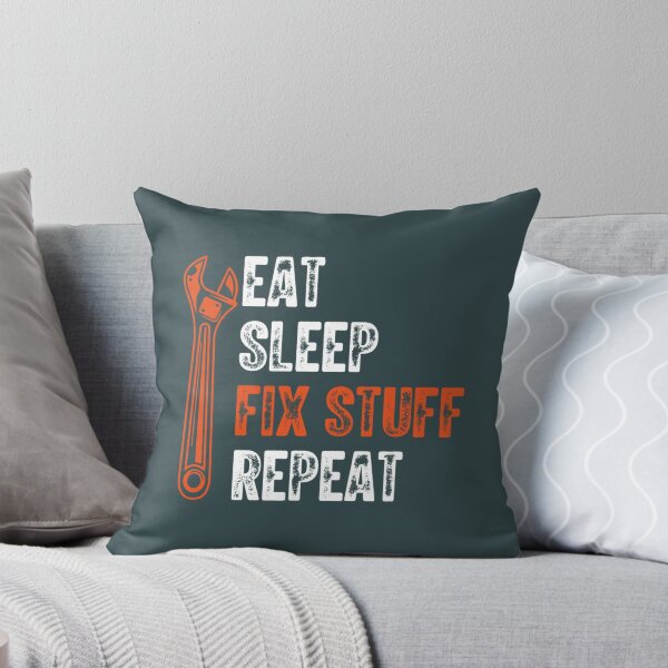 Item preview, Eat Sleep Fix Stuff Repeat   designed and sold by PurpleZebraDs.