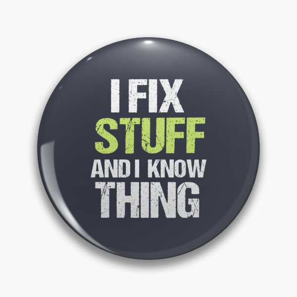 Item preview, I Fix Stuff And I know Thing Funny Dad   designed and sold by PurpleZebraDs.