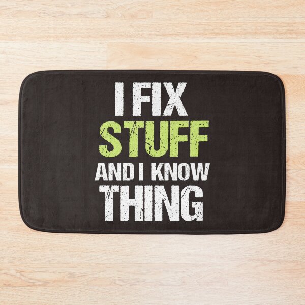 Item preview, I Fix Stuff And I know Thing Funny Dad   designed and sold by PurpleZebraDs.