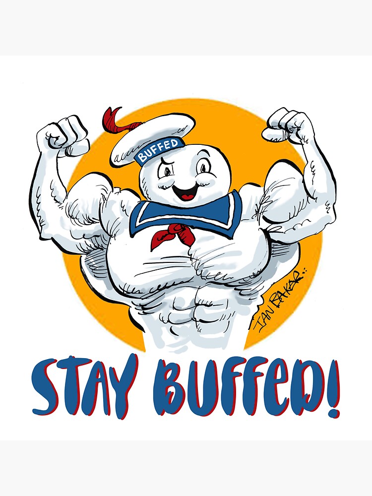 Stay Buffed Sticker For Sale By Ianbakertoons Redbubble