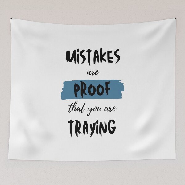 Item preview, Mistakes Are Proof Youre Trying designed and sold by MoaaStore.