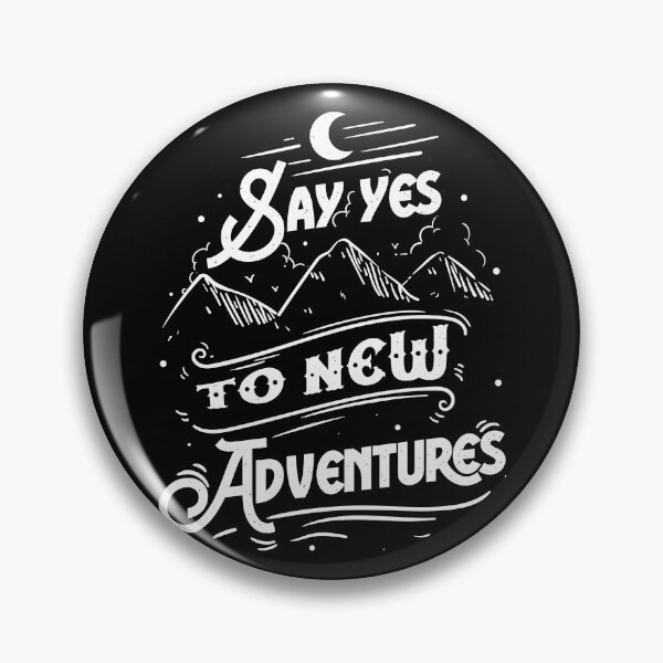 Item preview, Say yes to new adventures designed and sold by Egezinti.