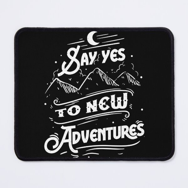 Item preview, Say yes to new adventures designed and sold by Egezinti.